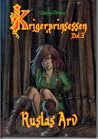 Ruslas arv (Krigerprinsessen #3)