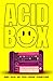 Acid Box
