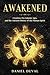 Awakened: Creation, Pre-Adamic Ages, and the Ancient History of the Human Spirit