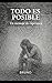 Todo es posible by Bruno Rodriguez