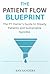 The Patient Flow Blueprint:...