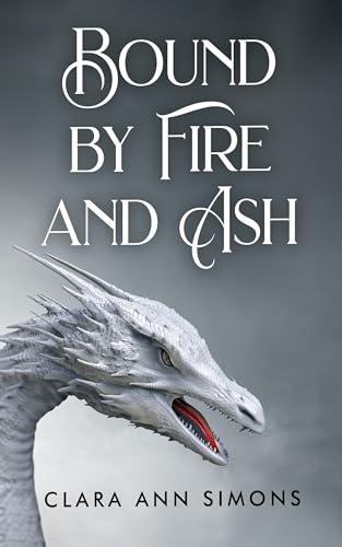 Bound by Fire and Ash: A Sapphic Romantasy Novel (Kindle Edition)
