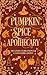 Pumpkin Spice Apothecary