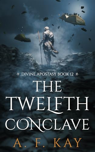 The Twelfth Conclave (Divine Apostasy #12)