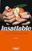 Insatiable (NON CLASSE) (French Edition)