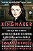 Kingmaker: Pamela Harriman's Astonishing Life of Power, Seduction, and Intrigue