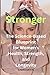 Stronger - The Science-Based Blueprint for Women's Health, St... by Liora Wyn