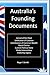 Australia's Founding Docume...