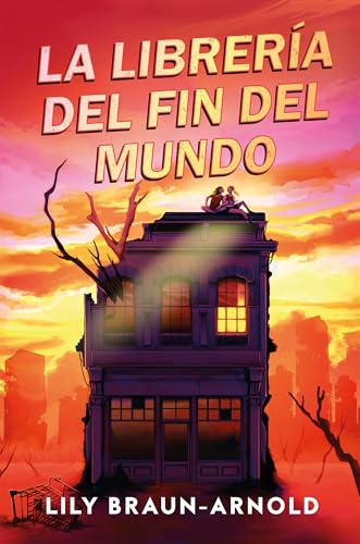 La librería del fin del mundo (Spanish Edition)