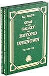 E.J. Gold's Guide to the Galaxy and Beyond the Unknown E.J. Gold's Guide to the Galaxy and Beyond the Unknown