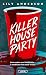 Killer House Party
