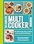 The Complete Multicooker Cookbook by Sam Milner