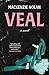 Veal: A Novel