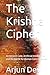 The Krishna Cipher: An Anci...