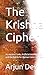 The Krishna Cipher: An Anci...