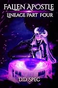 Fallen Apostle: Lineage Part Four