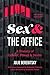 Sex and the Office, Second ...