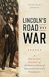 Lincoln's Road to...