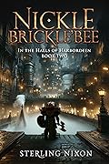 Nickle Brickle'Bee: In the Halls of Harbordeen