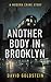 Another Body in Brooklyn: A...