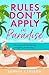 Rules Don’t Apply in Paradise by Sophia Karlson