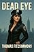 Dead Eye