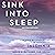 Sink into Sleep: A Step-by-...