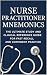 Nurse Practitioner Mnemonic...