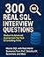 300 Real SQL Interview Questions: Medium to Advanced Queries from Top Tech & Consulting Firms: Master SQL with Real-World Scenarios from PwC, Deloitte, EY, Accenture, and More