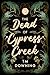 The Dead of Cypress Creek: A Young Adult Paranormal Romance