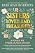 Sisters Loved and Treasured by Deborah Roberts