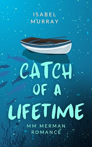 Catch of a Lifetime (Ebb and Flow, #2)
