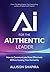 AI for the Authentic Leader...