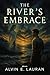 The River's Embrace