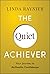 The Quiet Achiever: Your Journey to Authentic Confidence