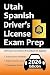 Libro para la Licencia de Conducir de Utah en Español by Easy Route Test Prep