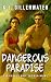 Dangerous Paradise