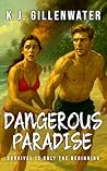 Dangerous Paradise