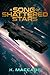 A Song of Shattered Stars by K. MacCabe
