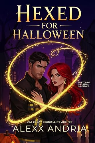 Hexed For Halloween (A Magical RomCom)