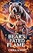 The Bear's Fated Flame