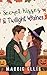 Secret Kisses & Twilight Wi...
