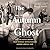 The Autumn Ghost: How the Battle Against a Polio Epidemic Revolutionized Modern Medical Care