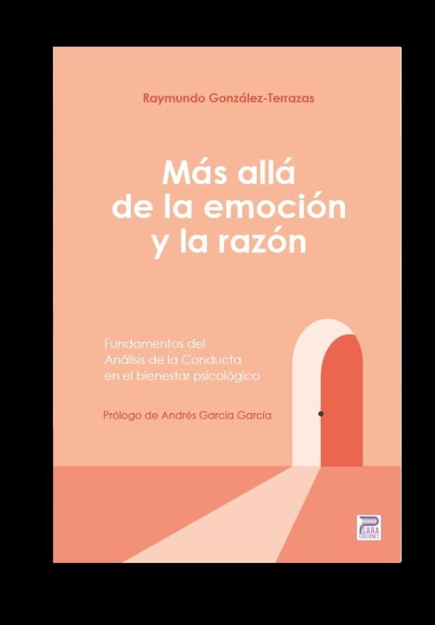 Más allá de la emoción y la razón (Paperback)