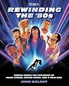 Rewinding The ’80...