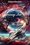 Journey Into the Gate: Caelaxis Chronicles