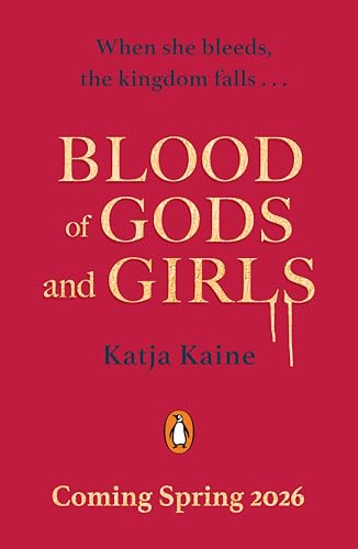 Blood of Gods and Girls: A fierce feminist fantasy (Kindle Edition)