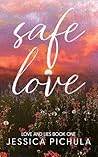 Safe Love