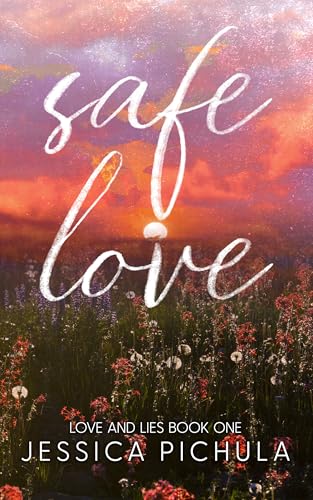 Safe Love (Kindle Edition)