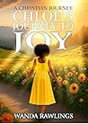 A Christian Journey: Chloe's Journey to Joy